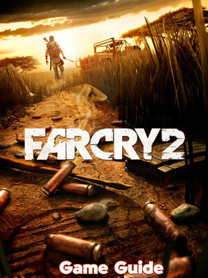cover image of Far Cry 2 Guide & Walkthrough